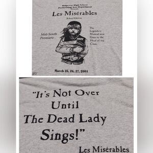Les Miserables 2004 high school edition  It's not over...vintage tee shirt M